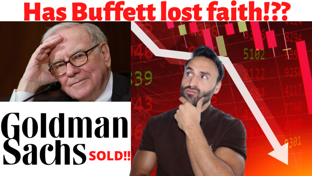 Why did warren Buffett sell Goldman Sachs