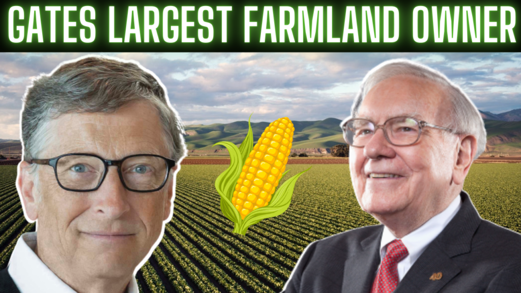 Bill gates investments Farmland Agriculture stocks