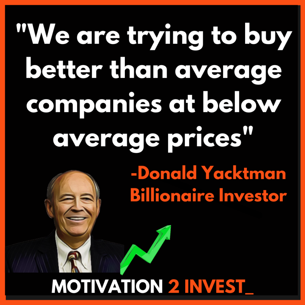 Donald Yacktman investor Quotes. Credit: www.Motivation2invest.com/Donald-Yacktman