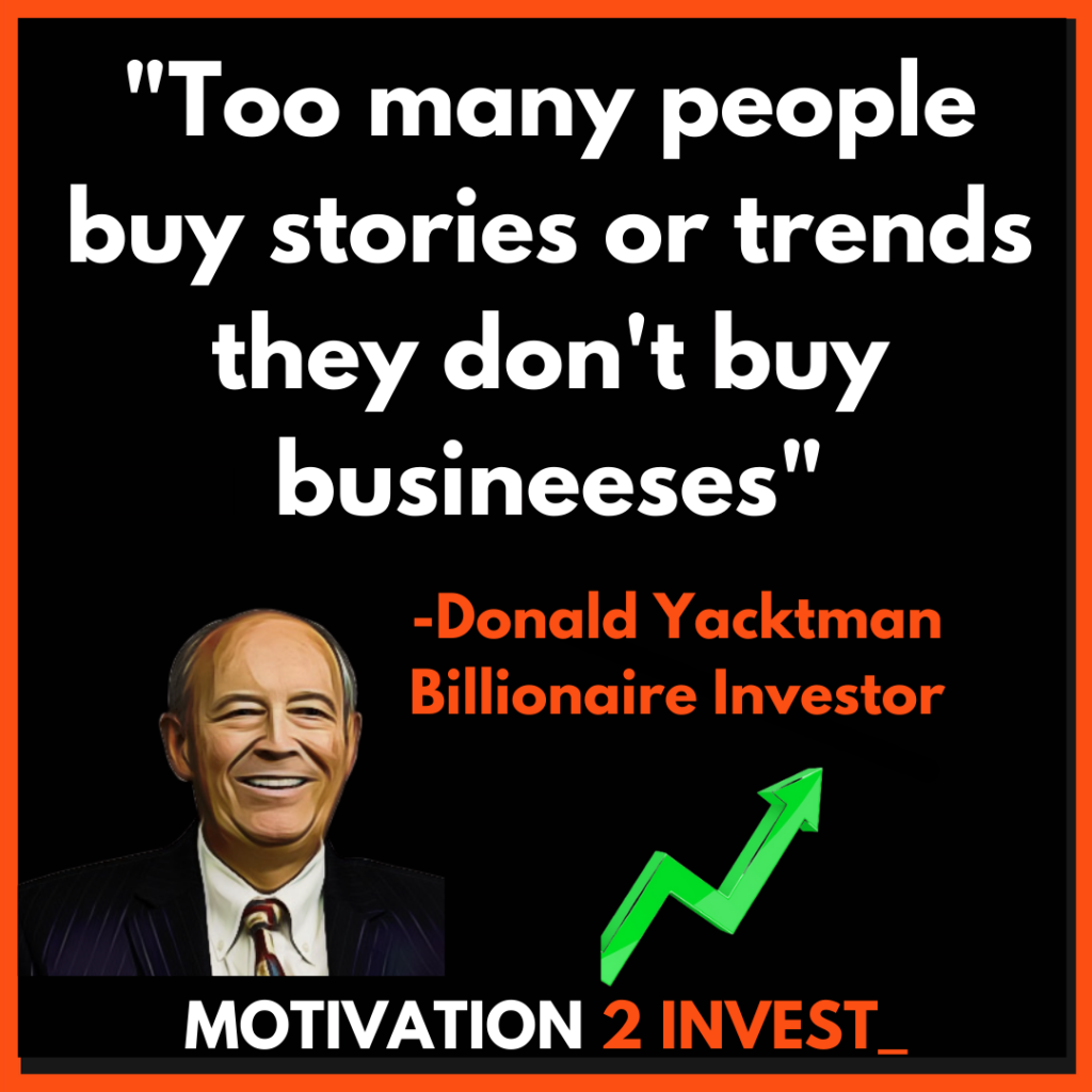 Donald Yacktman investor Quotes. Credit: www.Motivation2invest.com/Donald-Yacktman