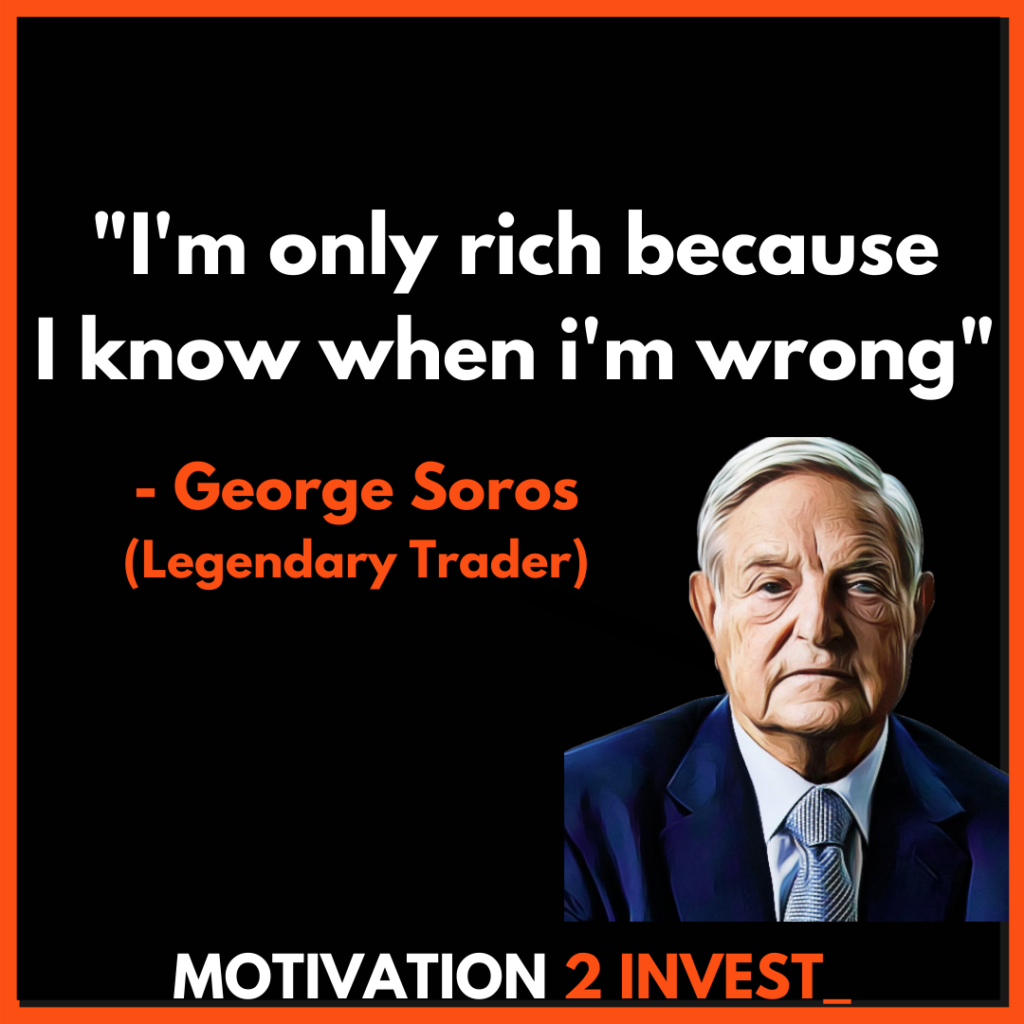 George Soros Quotes Motivation 2 invest (3). Credit: www.Motivation2invest.com/George-Soros-Quotes