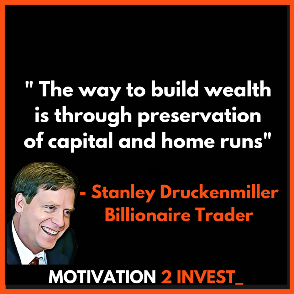 Stanley druckenmiller quotes (1).Credit: www.Motivation2invest.com/Stanley-Druckenmiller-Quotes